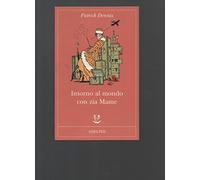Intorno al mondo con zia Mame