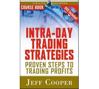 Intra-Day Trading Strategies: Proven Steps to Trading Profits (Wiley Trading)