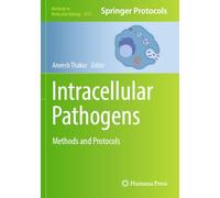 Intracellular Pathogens: Methods and Protocols (Methods in Molecular Biology, 2813)