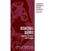 Intractable Seizures – Diagnosis, Treatment and Prevention – Adv Exp Med Biol 497