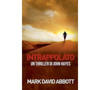 Intrappolato (4) (Un Thriller Di John Hayes)