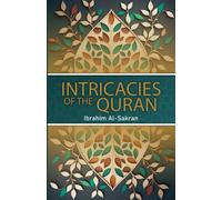 Intricacies of the Quran