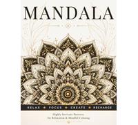 Intricate Mandala Coloring Book for Adults: Intricate Patterns for Relaxation, Mindfulness & Creative Focus (StillHaven Studio Mandalas - Hard)