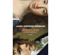 Intrighi e bugie a Piccadilly (I narratori delle tavole)