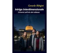 Intrigo Interdimensionale: Universi sull'orlo del collasso