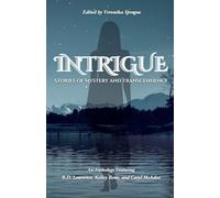 Intrigue: Stories of Mystery and Transcendence