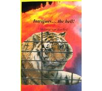 Intrigues... the hell!
