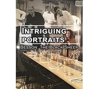 Intriguing portraits: Besson The Black Sheep