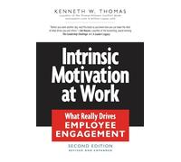 Intrinsic Motivation at Work (AGENCY/DISTRIBUTED)