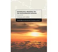 Intro Chemistry Environmental 2ed: 7 (Cambridge Environmental Chemistry Series, Series Number 7)