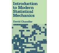 Introduction to Modern Statistical Mechanics – Oxford University Press