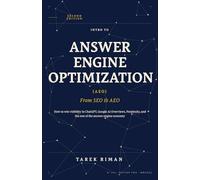 Intro to Answer Engine Optimization (AEO) - From SEO to AEO: How to Win Visibility in ChatGPT, Google AI Overviews / AI Mode, and Perplexity.