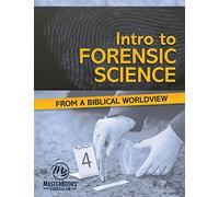 Intro to Forensic Science: From a Biblical Worldview