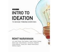 Intro to Ideation: 70 Design Thinking Exercises for Grades 6-8