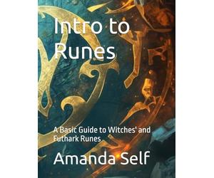 Intro to Runes: A Basic Guide to Witches' and Futhark Runes