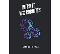 INTRO TO VEX ROBOTICS