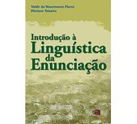 Introdução à Linguística da Enunciação (Em Portuguese do Brasil)