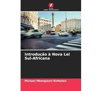 Introdução à Nova Lei Sul-Africana