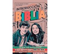 Introducción a la Biblia - Serie de Estudios de Clase Bíblica para Principiantes: 1 (Enseñanzas de la Sana Doctrina)
