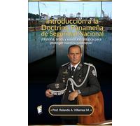 Introducción a la Doctrina Panameña de Seguridad Nacional: ¡Historia, retos y visión estratégica para proteger nuestra soberanía!
