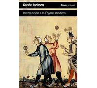 Introducción a la España medieval (El libro de bolsillo - Historia)