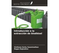 Introducción a la extracción de biodiésel