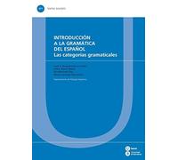 Introducción a la gramática del español : las categorías gramaticales