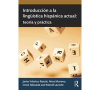 Introduccion a la linguistica hispanica actual : teoria y practica