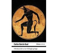 Introduccion a la mitologia griega (Spanish Edition) by Carlos Garcia Gual (2013-04-16)