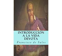 Introduccion a la vida devota