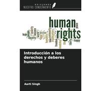 Introducción a los derechos y deberes humanos