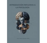 Introducción reflexiva a la Psicología