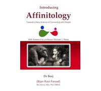 Introducing Affinitology: Towards a New Science of Connecting with People
