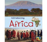 Introducing Africa (Introducing Continents)