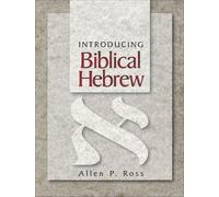 Introducing Biblical Hebrew