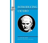 Introducing Cicero: A Latin Reader (Latin Texts) by Cicero, Marcus Tullius, Scottish Classics Group (April 1, 2013) Paperback