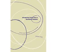 Introducing Circle Time to Secondary Students: A Seven Lesson Programme for 11 to 12 Year Olds (Lucky Duck Books)