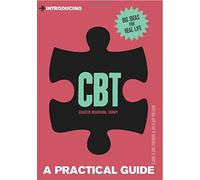Introducing Cognitive Behavioural Therapy (CBT): A Practical Guide by Foreman, Elaine Iljon (August 4, 2011) Paperback