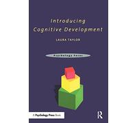 Introducing Cognitive Development (Psychology Focus)