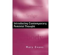 Introducing Contemporary Feminist Thought
