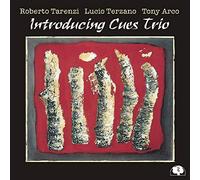Roberto Tarenzi, Lucio Terzano & Tony Arco – Introducing Cues Trio – CD – Harmonia Mundi