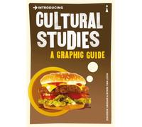 Introducing Cultural Studies : A Graphic Guide