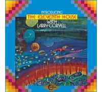 Introducing Eleventh House Featuring Larry Coryell