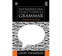 Introducing Functional Grammar – Routledge