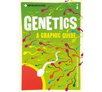 Introducing Genetics: A Graphic Guide (Graphic Guides)