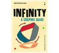 Introducing Infinity: A Graphic Guide (Graphic Guides)