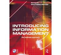 Introducing Information Management: The Business Approach