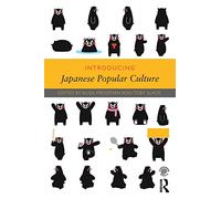 Introducing Japanese Popular Culture