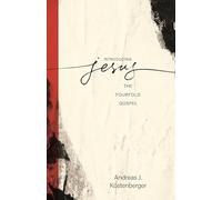 Introducing Jesus: The Fourfold Gospel
