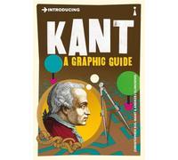 Introducing Kant: A Graphic Guide (Graphic Guides)